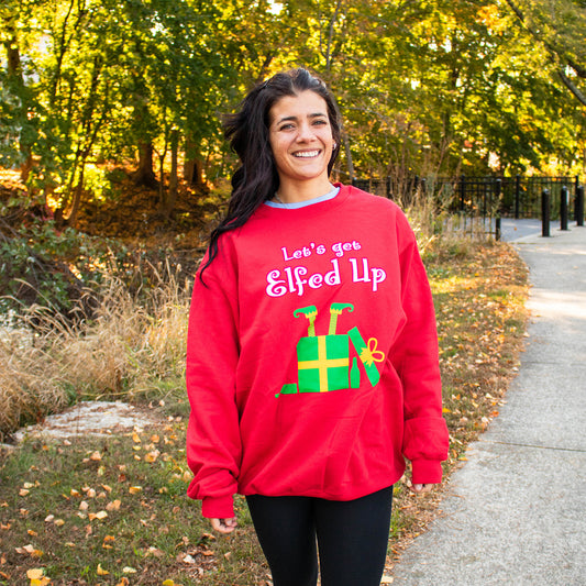 Let's Get Elfed Up Holiday Crewneck